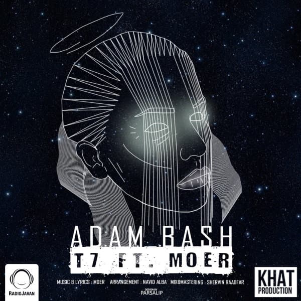 Adam Bash · T7 & Moer