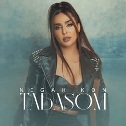 Negah Kon · Tabasom