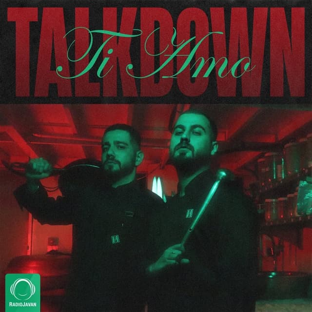 Ti Amo · Talk Down