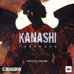 Kanashi · Tarrough