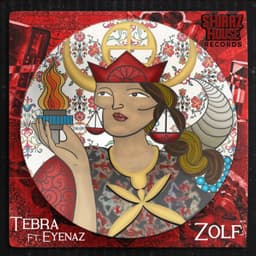 Zolf (Ft EyeNaz) · Tebra