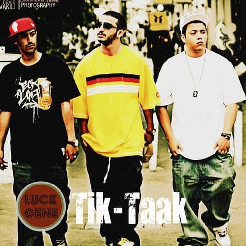 Luck Gene · Tik Taak