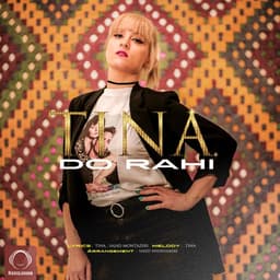Do Rahi · Tina