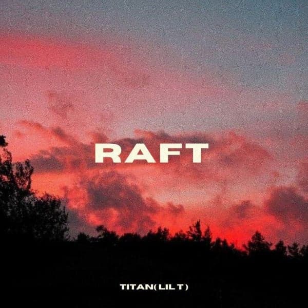 Raft · Titan