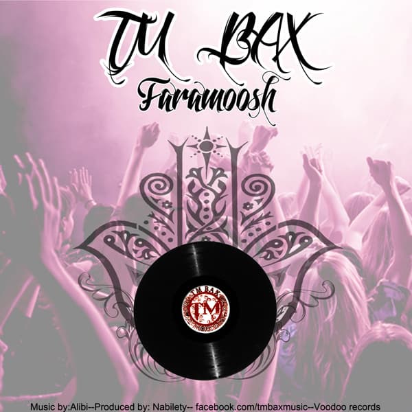 Faramoosh · TM Bax