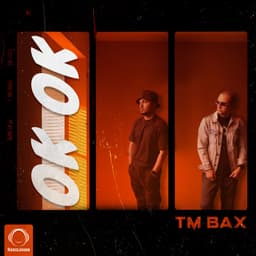 Ok Ok · TM Bax