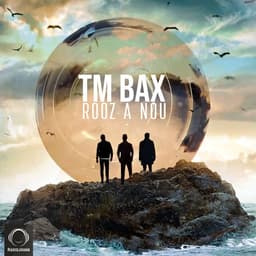 Rooz A Nou · TM Bax