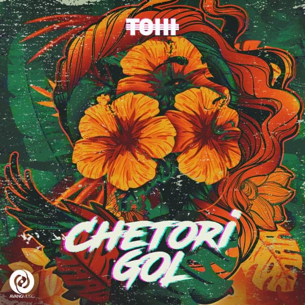 Chetori Gol · Tohi
