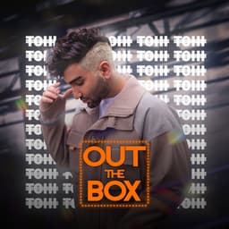 Out The Box · Tohi