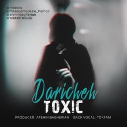 Daricheh · Toxic