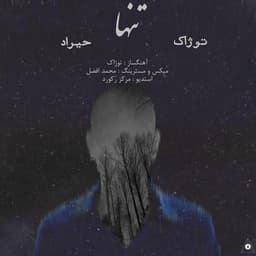 Tanha · Tuzhak & Hirad