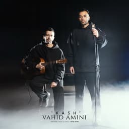 Kash · Vahid Amini