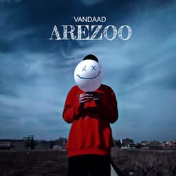 Arezoo · Vandaad