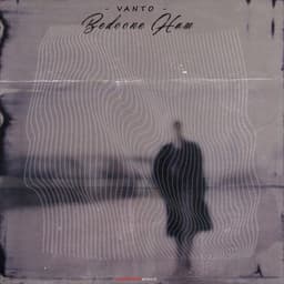 Bedoone Ham · Vanto