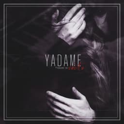 Yadame · Vanto