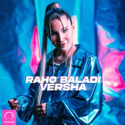 Raho Baladi · Versha