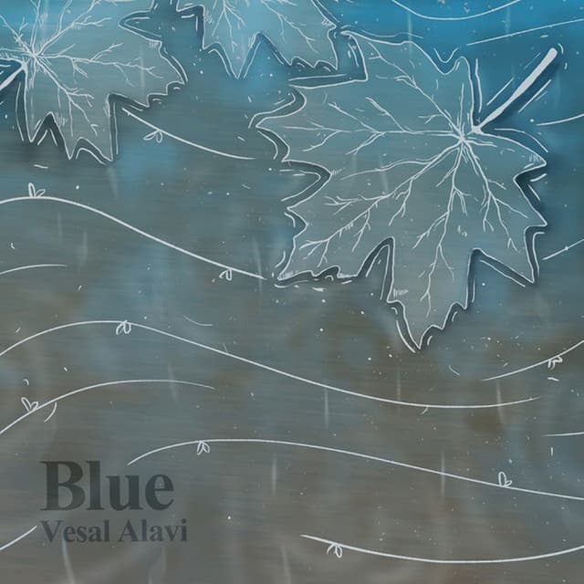 Blue · Vesal Alavi