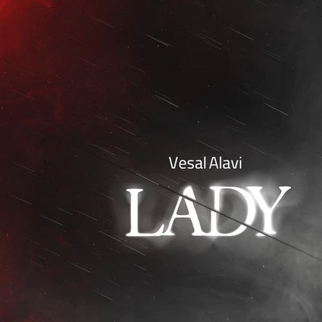 Lady · Vesal Alavi