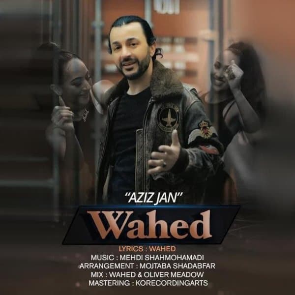Aziz Jan · Wahed