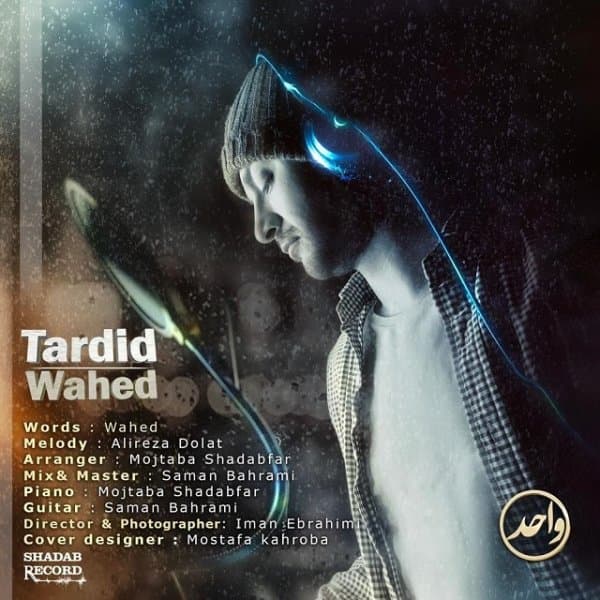 Tardid · Wahed