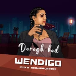 Dorogh Bod · Wendigo