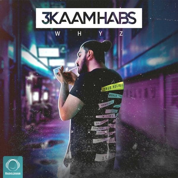 3Kaam Habs · Whyz