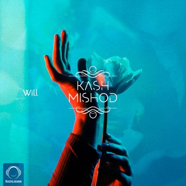 Kash Mishod · Will