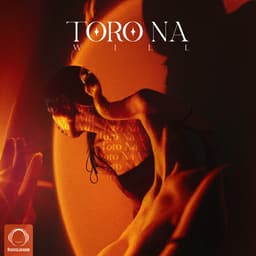 Toro Na · Will