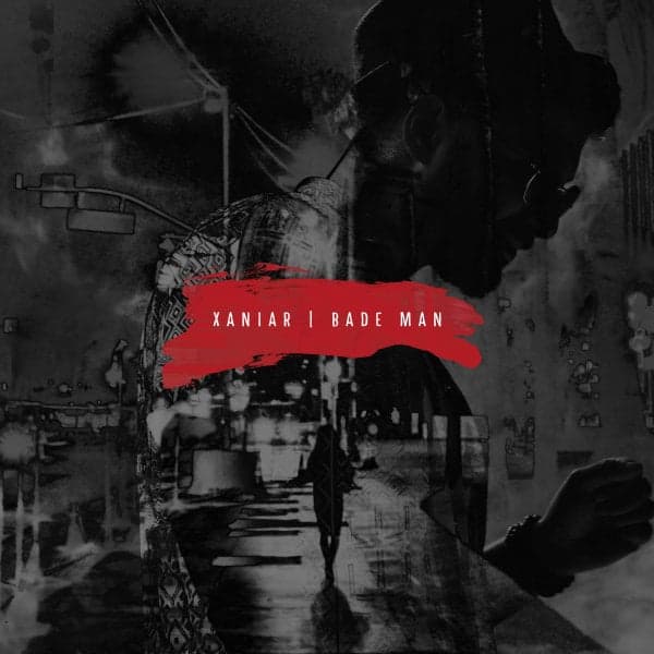 Bade Man · Xaniar