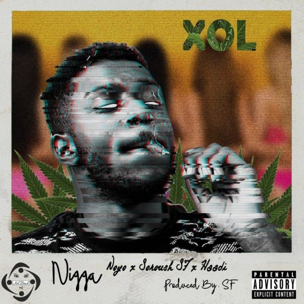 Nigga · Xol