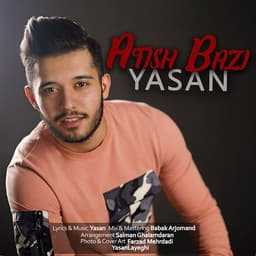 Atish Bazi · Yasan