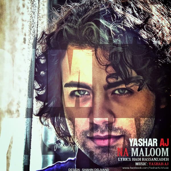 Na Maloom · Yashar Aj
