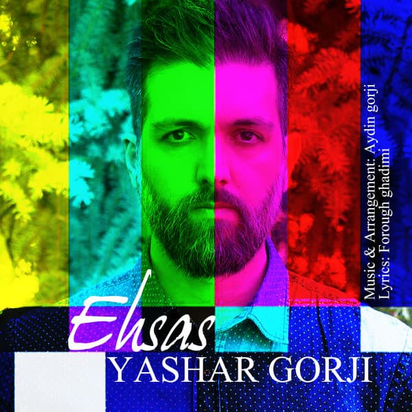 Ehsas · Yashar Gorji