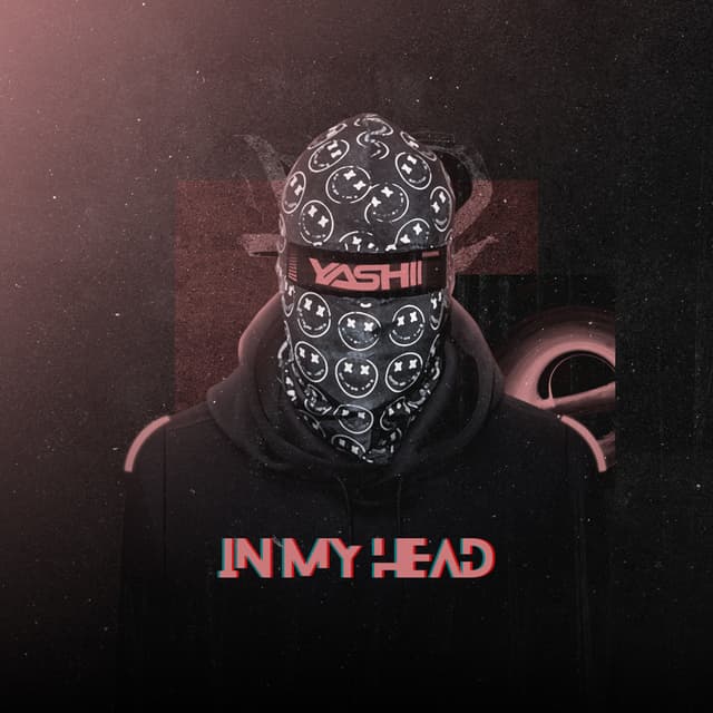 In My Head · Yashii