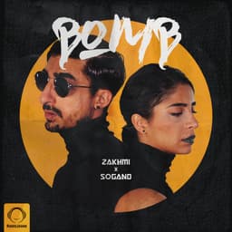 Bomb · Zakhmi & Sogand