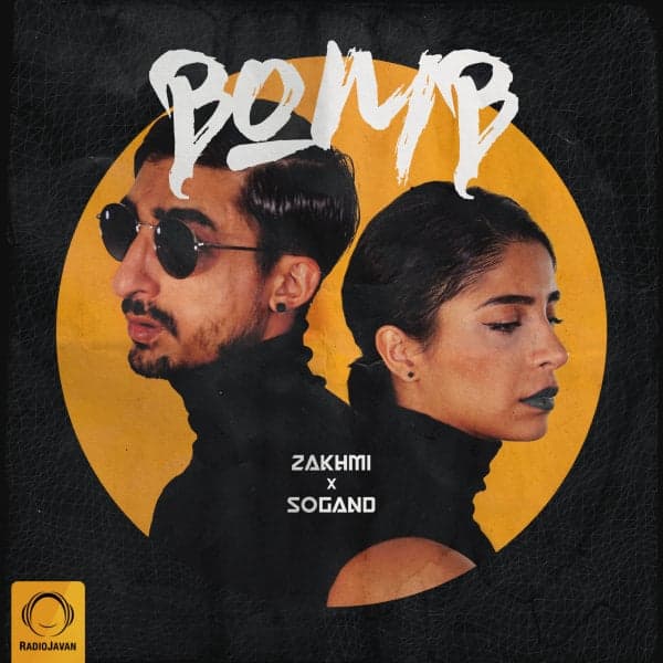 Bomb · Zakhmi & Sogand