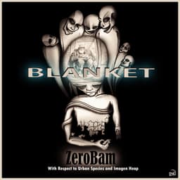 Blanket · ZeroBam