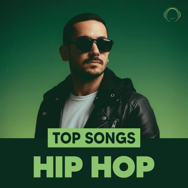 Top Songs Hip Hop