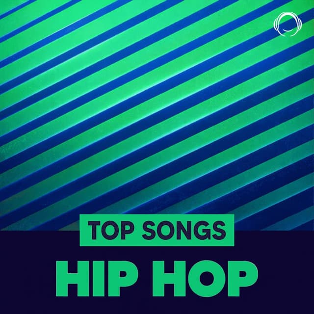 Top Songs Hip Hop