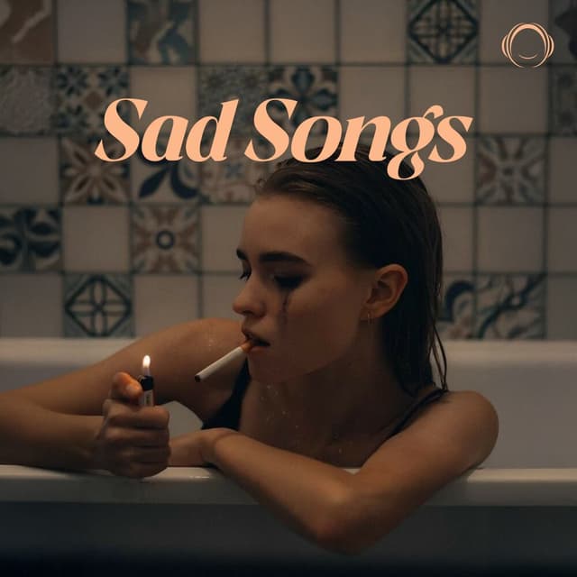 Sad Songs