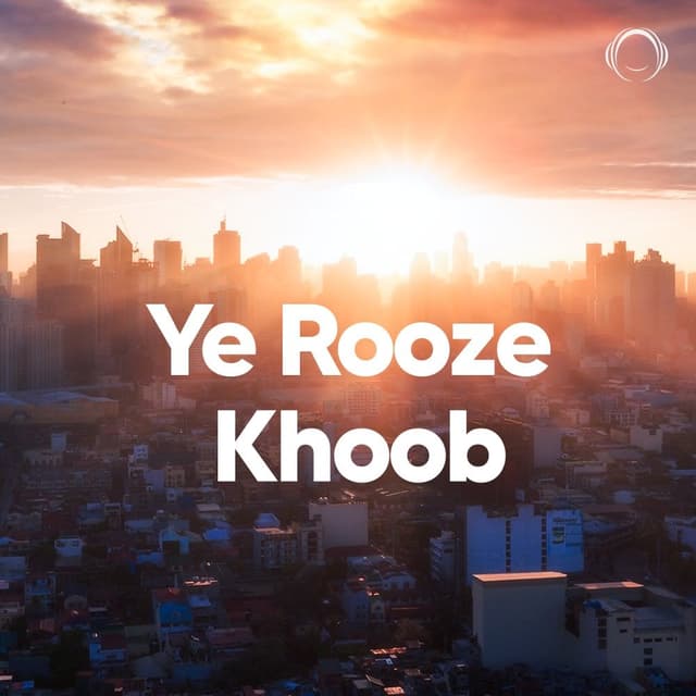 Ye Rooze Khoob