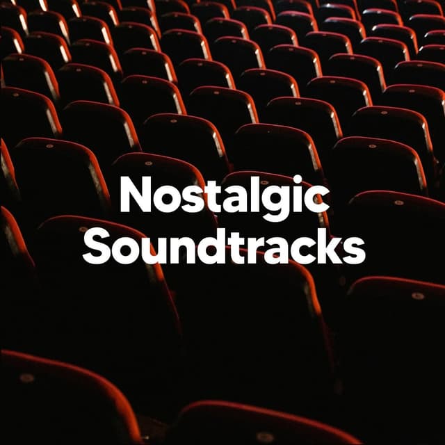 Nostalgic Soundtracks