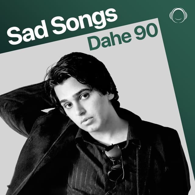 Dahe 90 Sad Songs