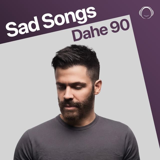 Dahe 90 Sad Songs