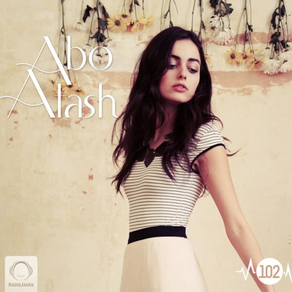 Abo Atash 102 · DJ Taba