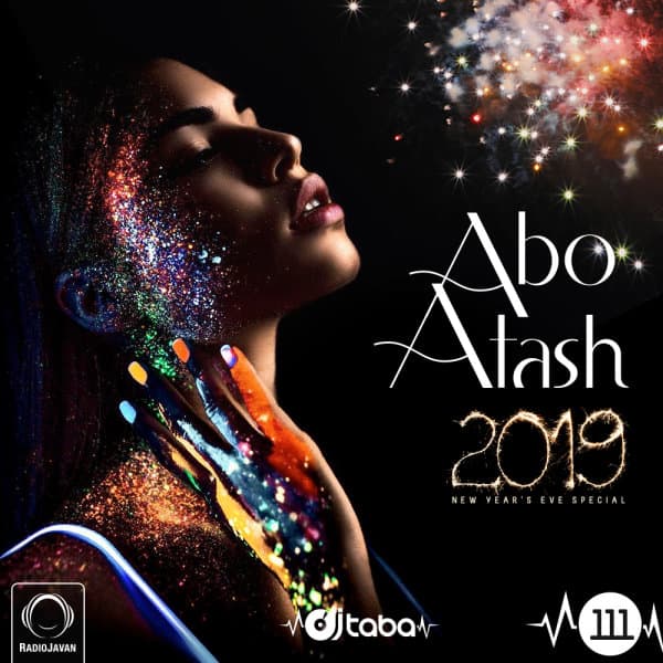 Abo Atash 111 (NYE Mix) · DJ Taba