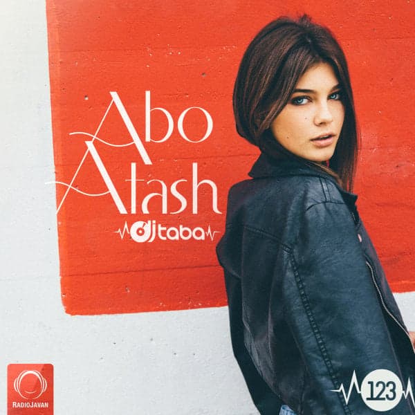 Abo Atash 123 · DJ Taba