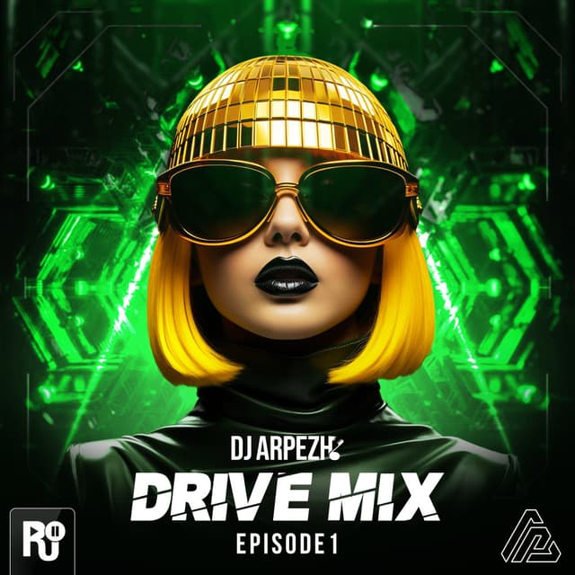 Drive Mix 1 · DJ Arpezh