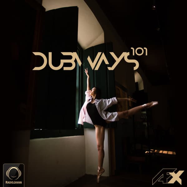 Dubways 101 · AFX