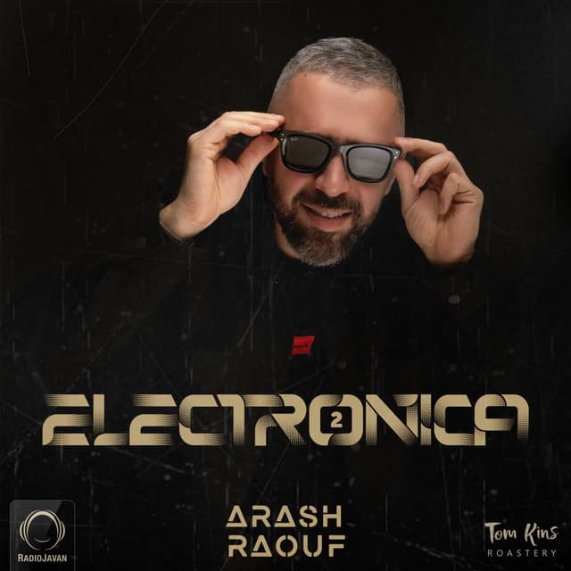 Electronica 2 · Arash Raouf